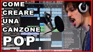 COME CREARE UNA CANZONE POP.. SENZA ALCUN TALENTO -- Tutorial