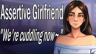 Assertive Girlfriend Demands Cuddles~ [ASMR Roleplay] [Cuddling] [You're mine~]