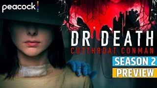 Dr. Death: Cutthroat Conman 2 Release Date and Preview