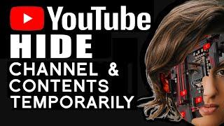 How To Hide Youtube Channel and Its Contents Temporarily  Hiding Youtube Channel Content 2022