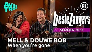 Mell & Douwe Bob - When you're gone | Beste Zangers 2023