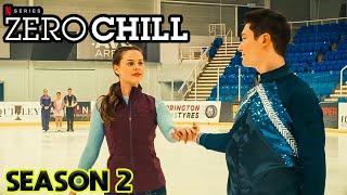 Zero Chill Season 2:Netflix Release Date & Trailer (2021)