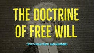 Jonathan Edwards | Free Will