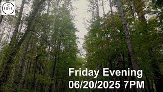 Friday Evening 06/20/2025  7PM