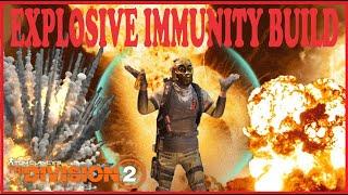 The Division 2 | THIS BUILD WILL MAKE LEGENDARY INVADED  STRONGHOLD EASY | EXPLOSIVE IMMUNITY BUILD