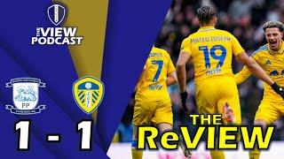 The Match View: Preston 1 - 1 Leeds United #Reaction