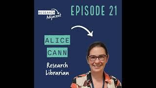 Alice Cann, Research Librarian (Episode 21)