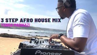 3 STEP AFRO HOUSE MIX | OCTOBER 2024 | YANGA MADIKAZI | BULUNGULA LODGE