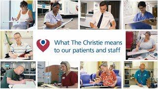 What The Christie means to our patients and staff