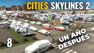 CITIES SKYLINES 2 - Ep 8 - CASI UN AÑO DESPUÉS | Gameplay español