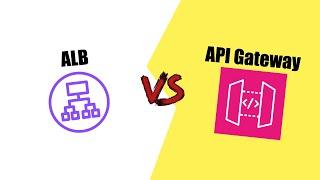 API Gateway vs Application Load Balancer (ALB) cost comparison