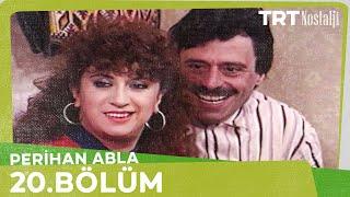 Perihan Abla 20. Bölüm