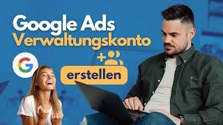 Google Ads Verwaltungskonto Tipps & Erstellung