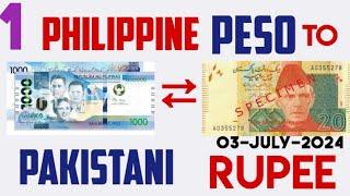 1 PHILIPPINE PESO TO PAKISTANI RUPEE EXCHANGE RATES TODAY 03 JULY 2024