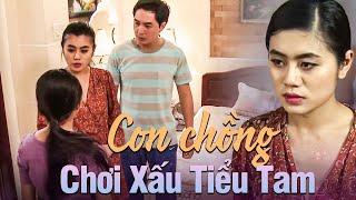 CON CHỒNG CHƠI XẤU TIỂU TAM | Phim Truyền Hình Việt Nam 2025 | Phim Đài Truyền Hình | HTV Phim Hay