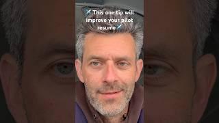 Do this to immediately improve your pilot resume