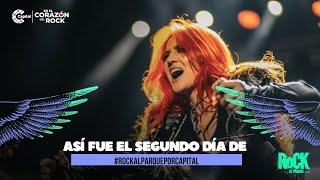 Así fue el segundo día de #RockAlParquePorCapital