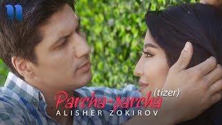 Alisher Zokirov - Parcha-parcha (tizer) | Алишер Зокиров - Парча-парча (тизер)