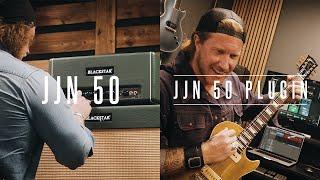 Introducing the JJN 50 Amp & the JJN 50 Plugin | Blackstar Amplification