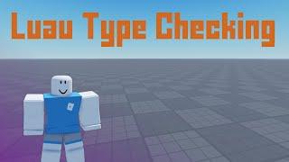 Luau Type Checking - Roblox Scripting Tutorial