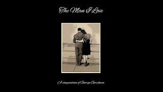 The Man I Love - Played by Duke Seidmann & Paolo Alderighi