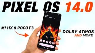 Pixel OS 14.0 Official For Mi 11X & POCO F3 | Android 14 | Dolby Atmos & More New Features