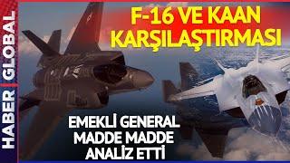 Kaan (Milli Muharip Uçak) mı F-35 mi? MMU'dan Tokat Üstüne Tokat! Emekli General Tek Tek Anlattı