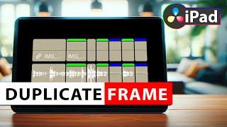 How to Show Duplicate Frames DaVinci Resolve iPad