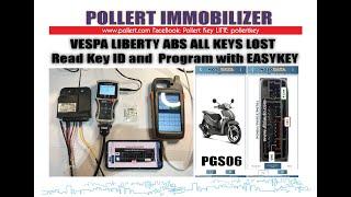 Piaggio Vespa Liberty ABS (PGS06) all key lost Read Key ID by EasyKey by Pollert