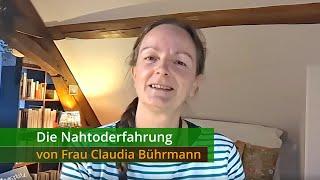 The Near Death Experience of Ms. Claudia Bührmann