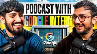 How to get into Google | Google Intern | SWE in google | On-Campus Google Intern | On-Campus Intern