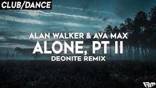 Alan Walker & Ava Max - Alone, Pt II (DEONITE REMIX) | FBM