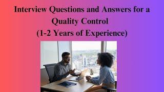 Interview Questions and Answers for a Quality Control  (1-2 Years of Experience) #pharmainterview