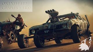 Mad Max on Intel HD Graphics 4400