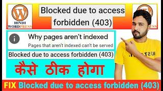 Blocked due to access forbidden 403 how to fix page indexing issues detected