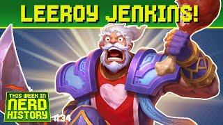 Leeeeeroy Jenkins!! Who Shot Mr. Burns?!? - THIS WEEK IN NERD HISTORY