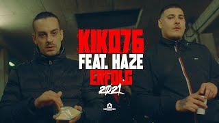 Kiko76 – ERFOLG 2021 feat. Haze (prod. by Ozett)