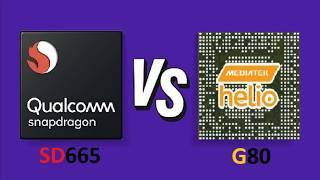 Qualcomm Snapdragon 665 Vs Mediatek Helio G80 | Benchmark Comparison