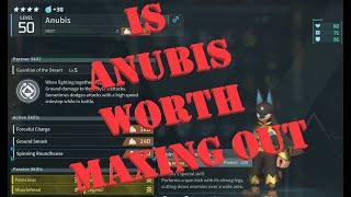 Is Anubis Worth Maxing Out