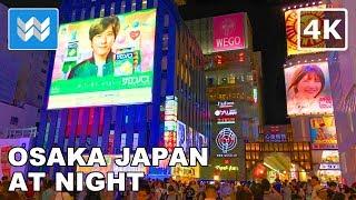[4K] Osaka, Japan at Night - Dotonbori Namba Walking Tour & Travel Guide  Binaural City Sound