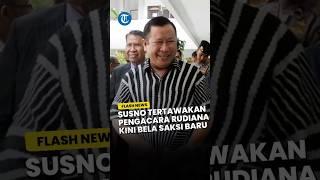 SUSNO DUADJI TERTAWAKAN Pengacara Rudiana, Bela Saksi Baru Kasus Vina: Kenapa Dulu Tidak Diperiksa?