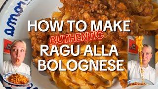 How To Make Authentic Ragu Alla Bolognese: Traditional Bolognese Recipe From Bologna, Italy