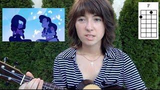 Here Comes a Thought Steven Universe (Ukulele Tutorial)