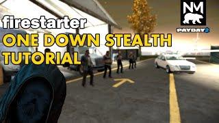 Firestarter Solo Stealth Guide - (Not Day 1) - Payday 2