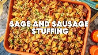 How to Make Sage and Sausage Stuffing (Dressing) | Serious Eats