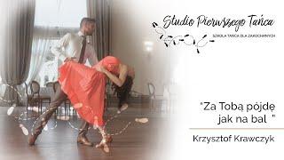 Za Tobą pójdę jak na bal - Krzysztof Krawczyk - Pierwszy Taniec Online | Żywiołowa Salsa | Tutorial