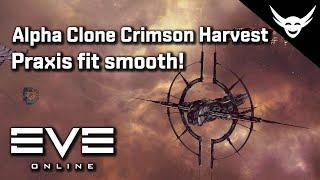 EVE Online - Alpha clone Crimson Harvest Praxis 2022