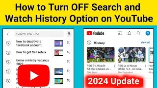 How to Turn Off Search and Watch History Option on YouTube 2024। Disable Search and Watch History