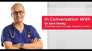 Narayana’s Health Insurance targets the Missing Middle Class: Dr Devi Shetty