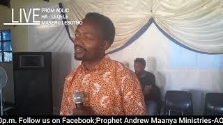 PROPHET ANDREW MAANYA